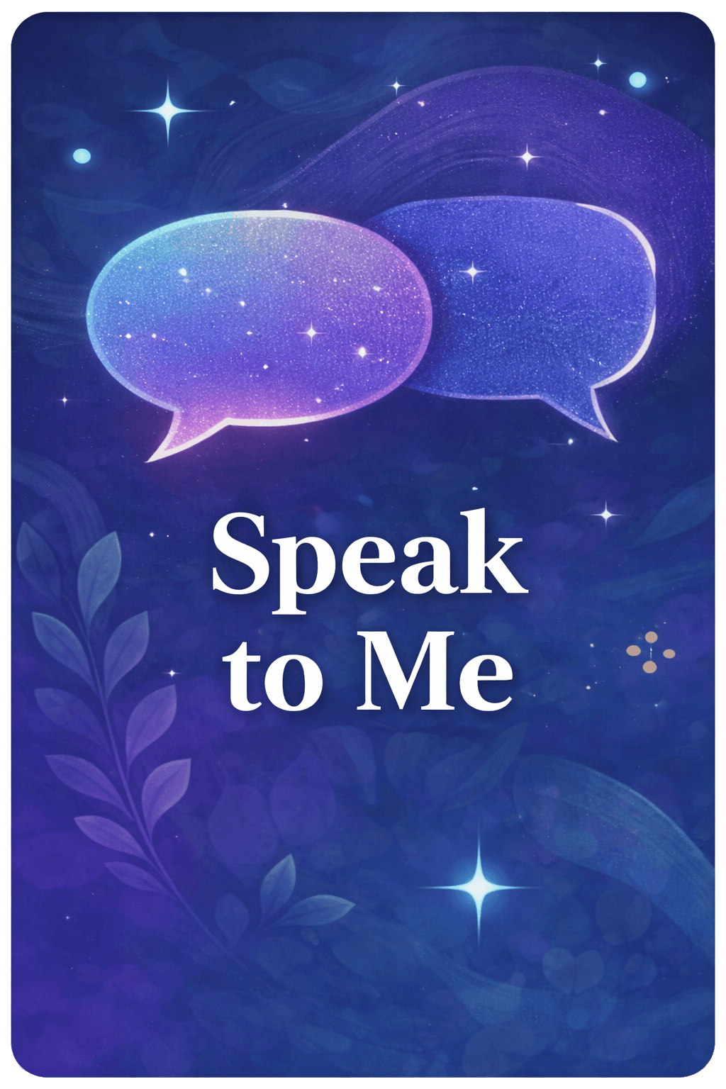 Speak to Me